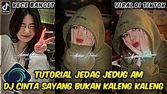 Dj Cinta Sayang Bukan Kaleng Kaleng Jedag Jedug