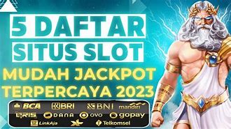 Situs Slot Mudah Jackpot Hari Ini Terpercaya 2023 (Slot Gacor)